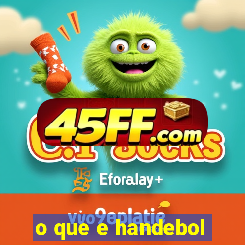 o que e handebol